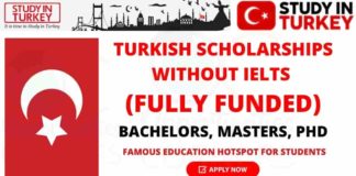Turkish Scholarships Without IELTS