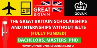 The Great Britain Scholarships and Internships Without IELTS