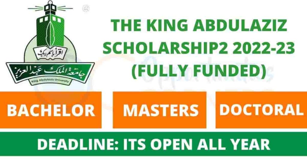 The King Abdulaziz Scholarship