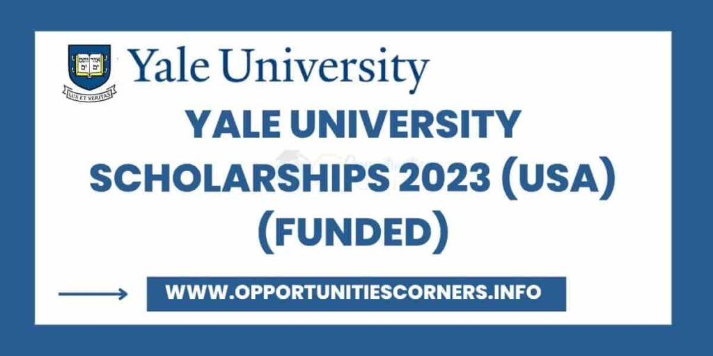 Yale University Scholarships in USA 2023