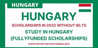Hungary Scholarships for International Students Without IELTS