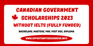 Canadian Government Scholarships 2023 Without IELTS