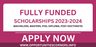 Fully Funded Scholarships 2023-2024